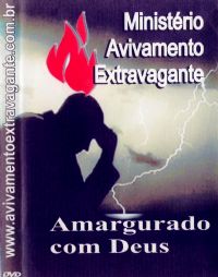 Amargurado com Deus - Pastor Jelson Becker